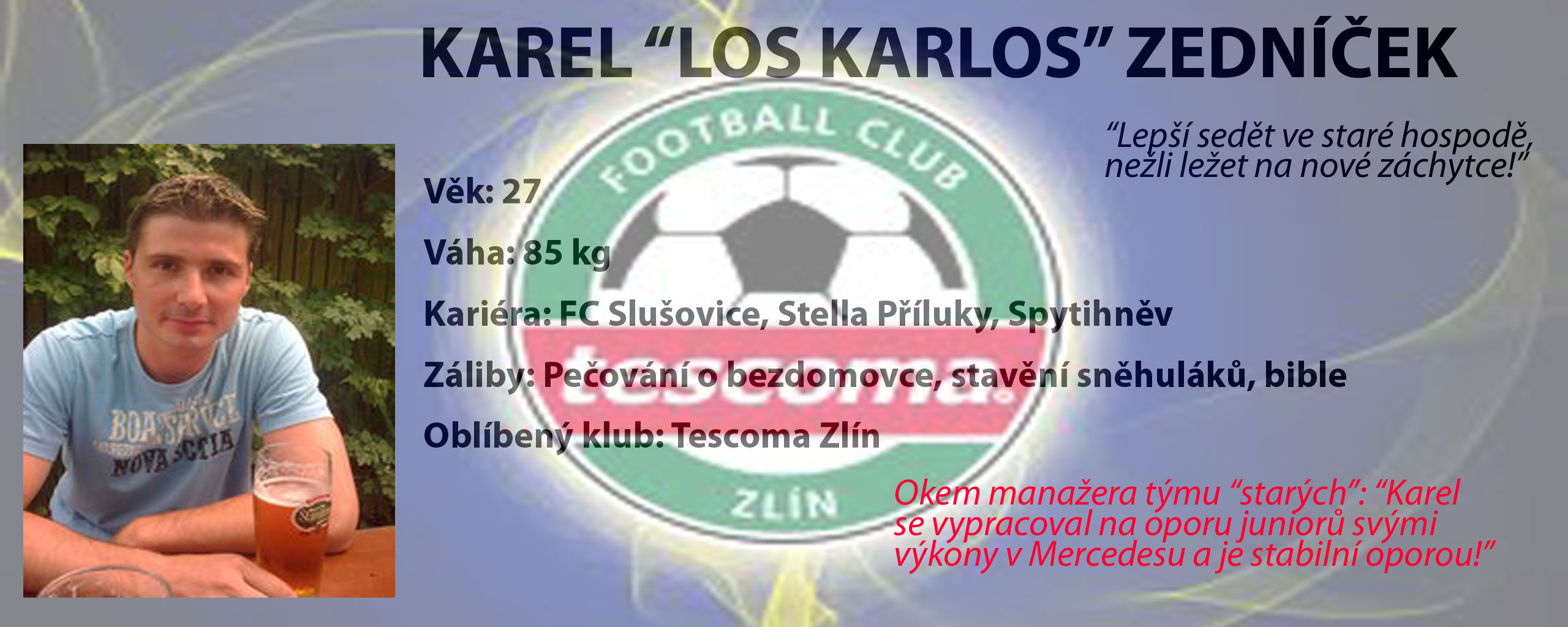 Karel "Los Karlos" Zedníček