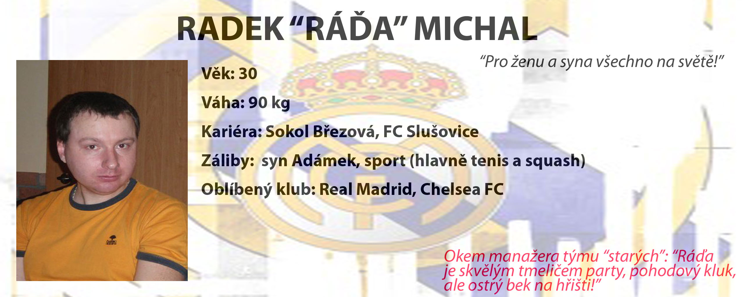 Radek "Ráďa" Michal