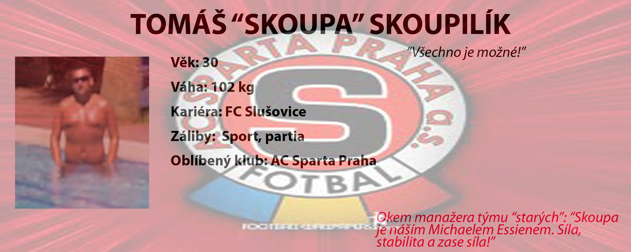 Tomáš "Skoupa" Skoupilík