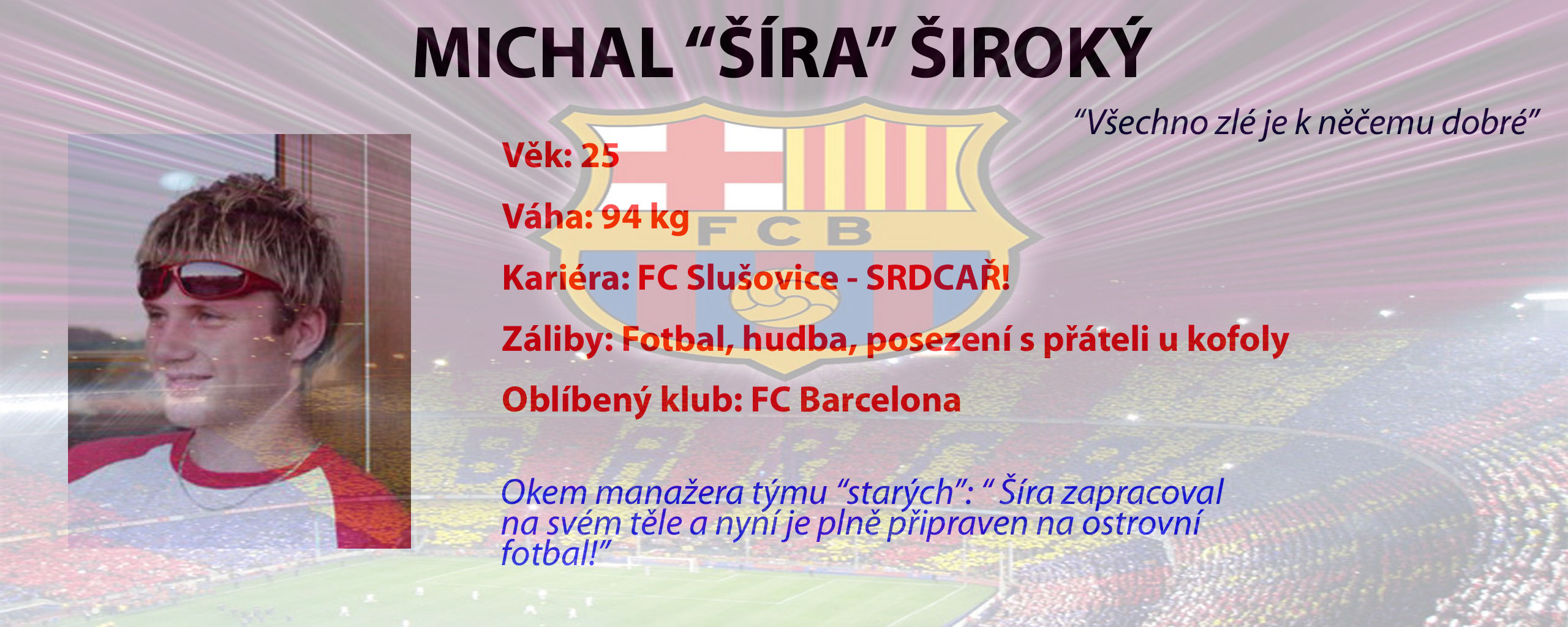 Michal "Šíra" Široký